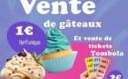 VENTE DE GATEAUX ET TICKETS DE TOMBOLA