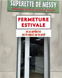 FERMETURE ESTIVALE DE LA SUPERETTE