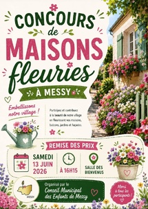 Concours des Maisons Fleuries 2026 à Messy Concours des Maisons Fleuries 2026 à Messy