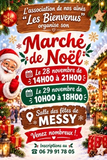 Le Marché de Noël de Messy approche !